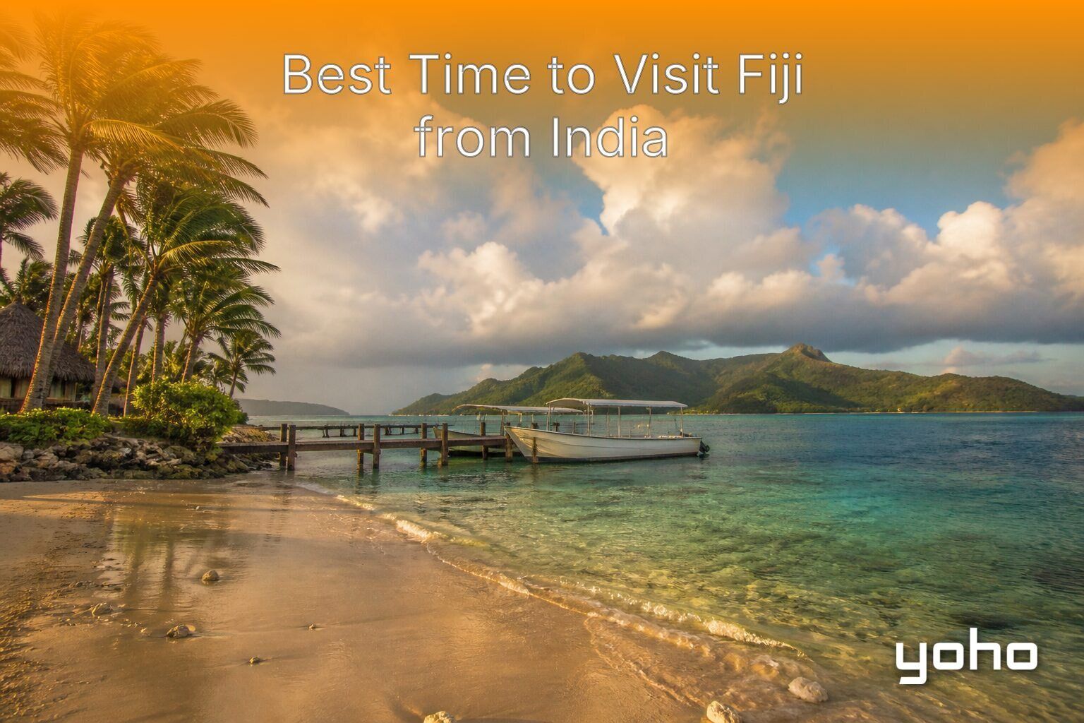 Best Time to Visit Fiji from India