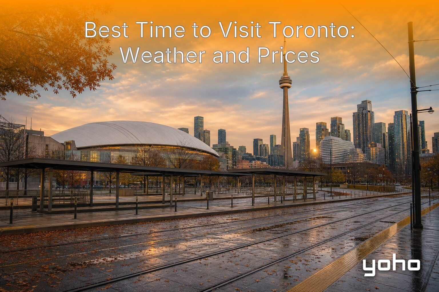 Periodo migliore per visitare Toronto: clima e prezzi