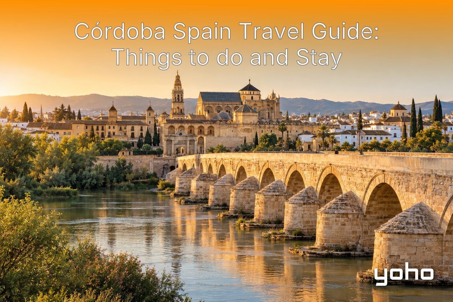 Córdoba, Spain Travel Guide: Best Things to Do and Stay article image