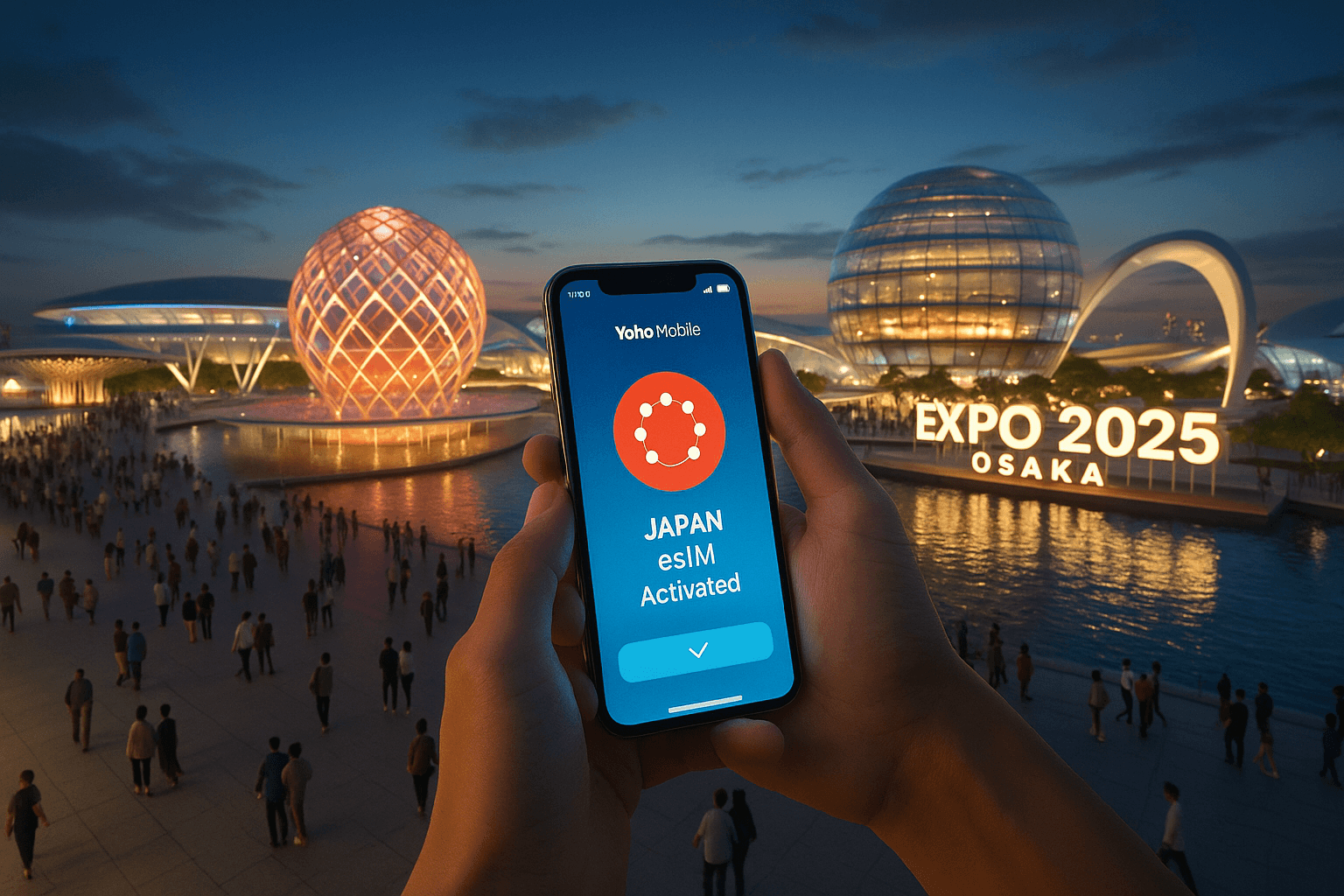 eSIM for Expo 2025 Osaka: Your Connectivity Guide | Yoho Mobile