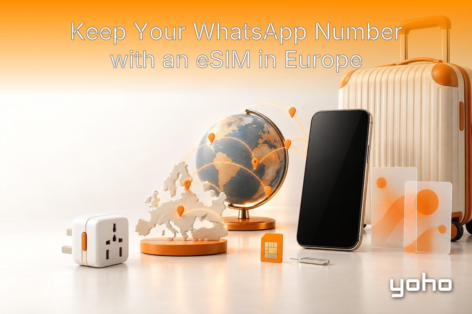 Keep Your WhatsApp Number With an eSIM in Europe article image