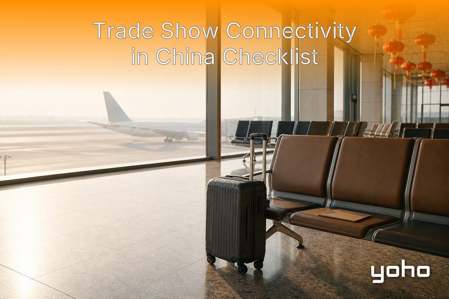 Trade Show Connectivity in China Checklist