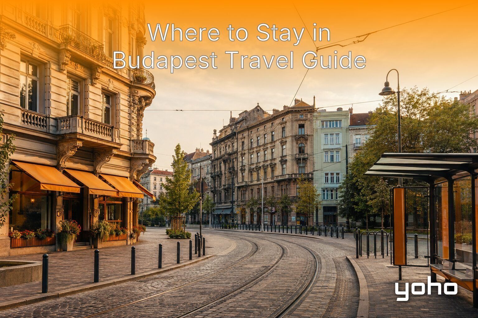 Guida di viaggio: dove alloggiare a Budapest