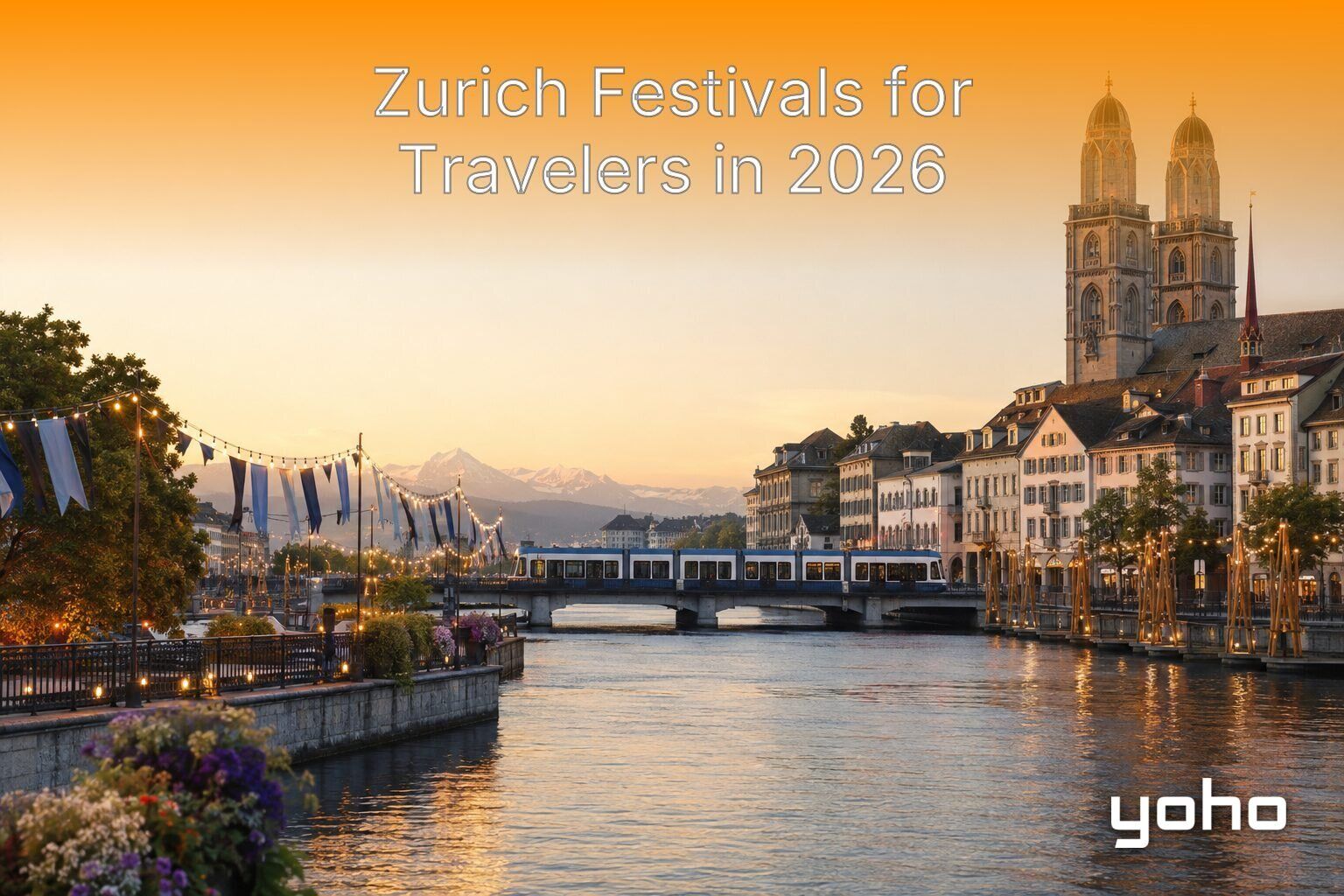 Zurich Festivals for Travelers in 2026