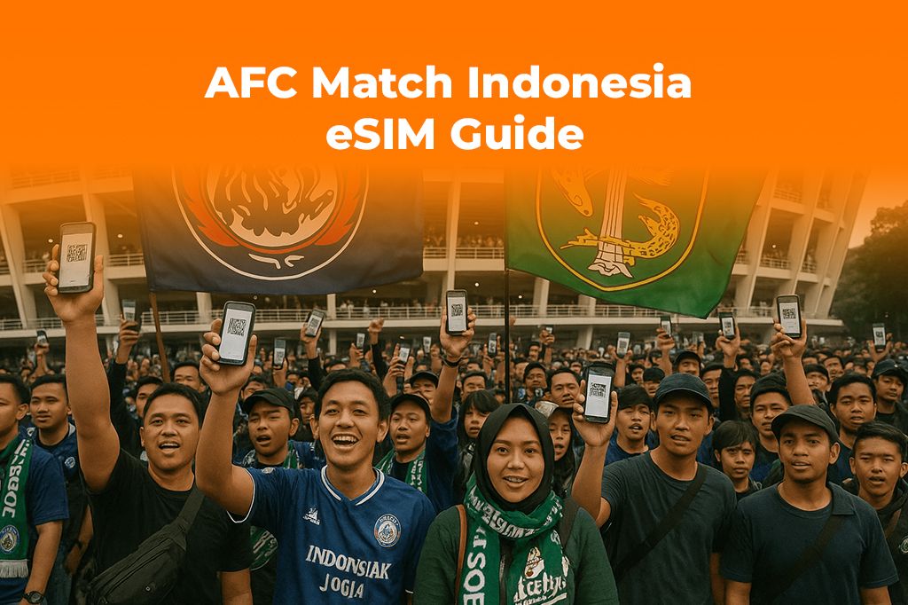 AFC Match Day: Stay Connected in Indonesia with an eSIM