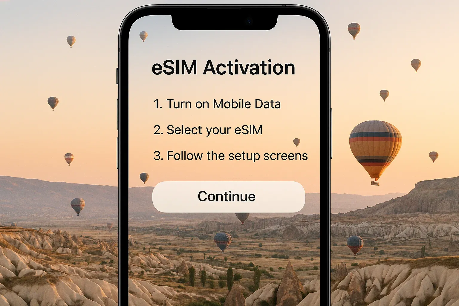 A phone screen displaying eSIM activation instructions with Cappadocia hot air balloons in the background