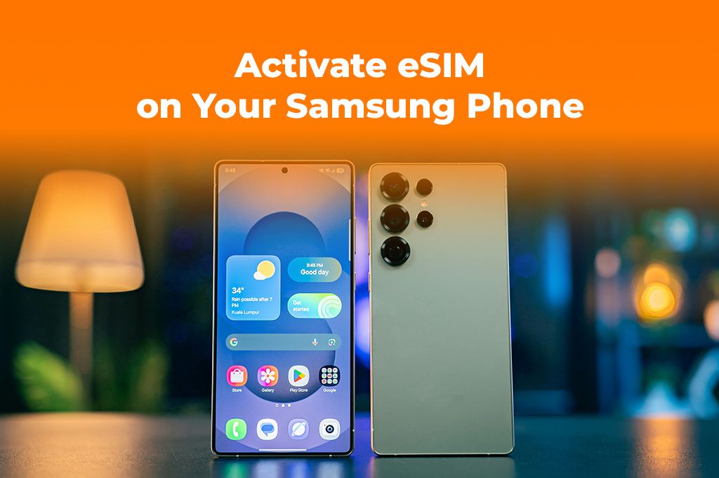 Activate eSIM on Your Samsung Phone for International Travel