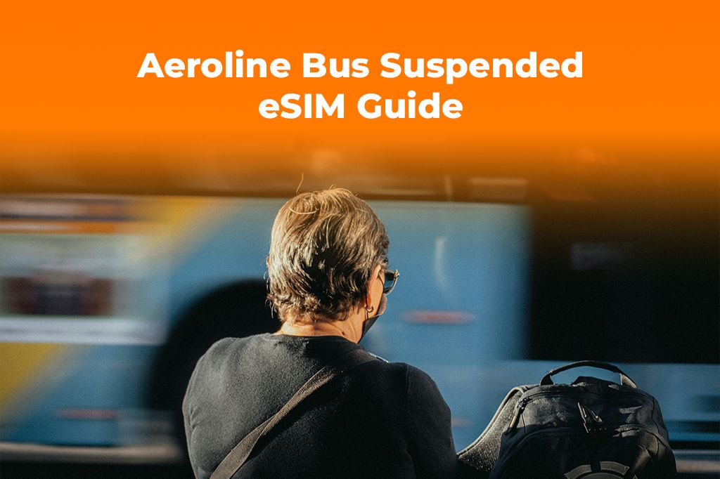 Aeroline Bus Suspended? Plan Your SG-KL Trip with an eSIM