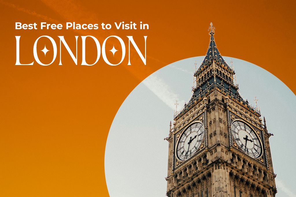Our Pick of the Best Free Places to Visit in London