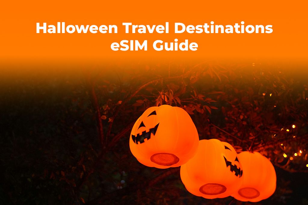 Best Halloween Travel Destinations: Stay Connected with an eSIM