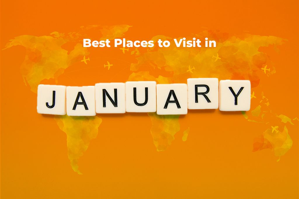 Best Places to Visit in January for Every Winter Traveler