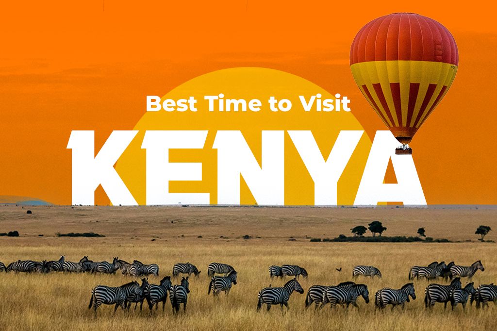 Kenya Travel: What to Do & Best Time to Go