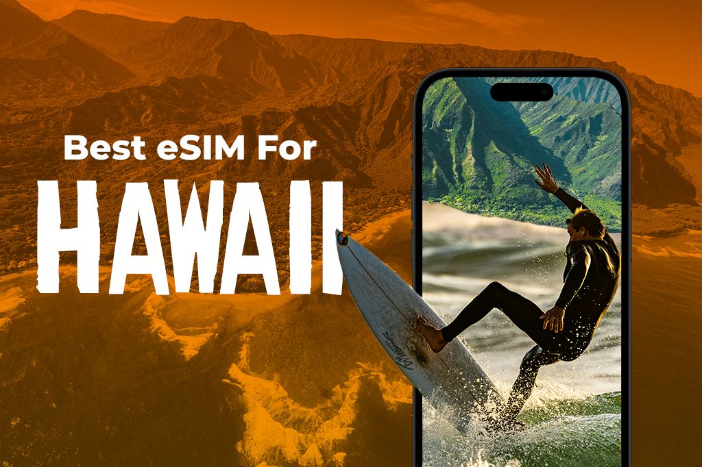 Best eSIM For Hawaii: Plans, Pricing & Setup (2025 Edition)