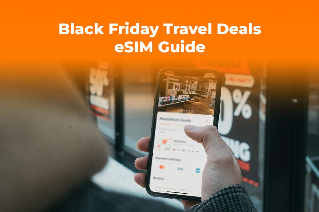 Black Friday Travel Deals: Get an eSIM for Your Next Trip
