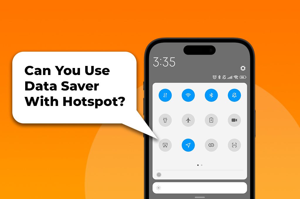 Can You Use Data Saver With Hotspot?