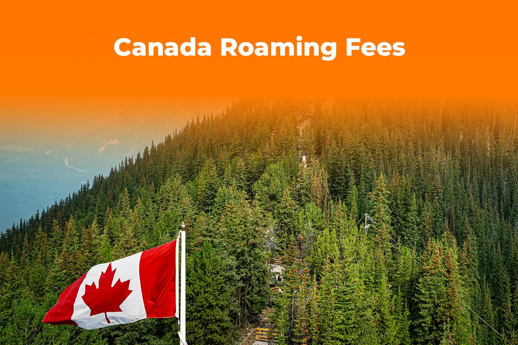 Canada Roaming Fees 2026: eSIM vs. Rogers & Telus Easy Roam