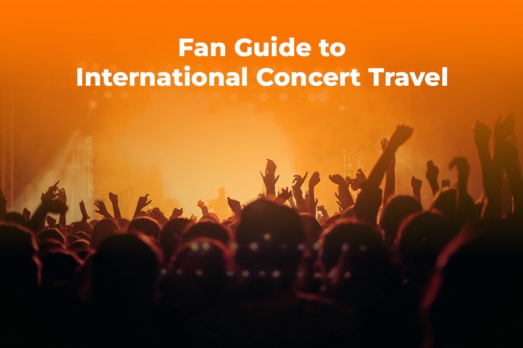 The Ultimate Fan Guide to International Concert Travel | Yoho Mobile