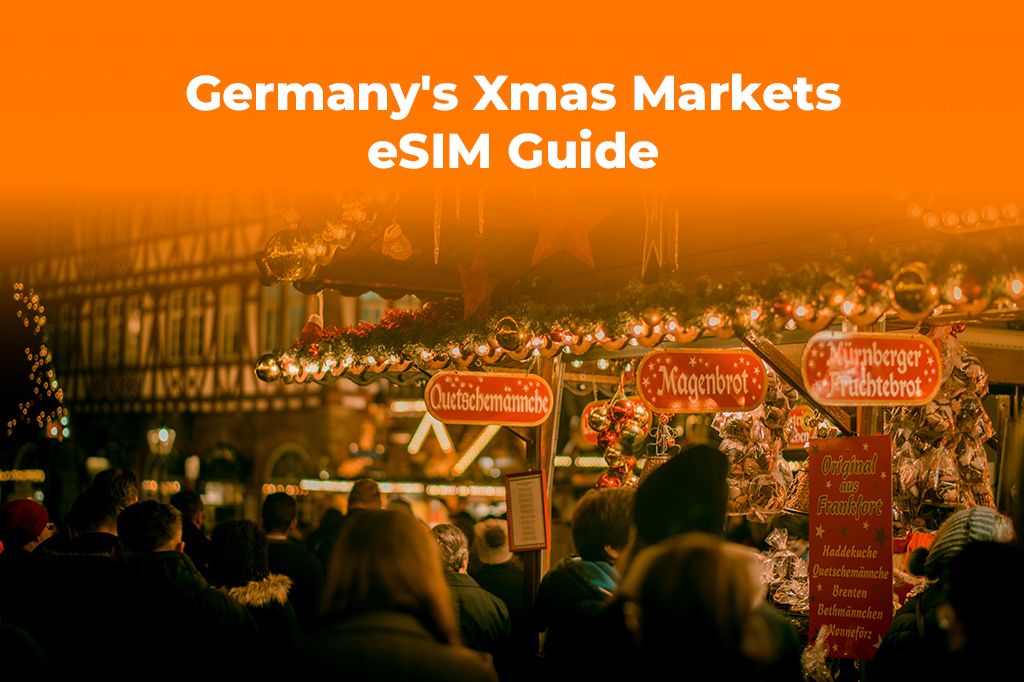 Germany's Xmas Markets: Get an eSIM for Your Glühwein Tour