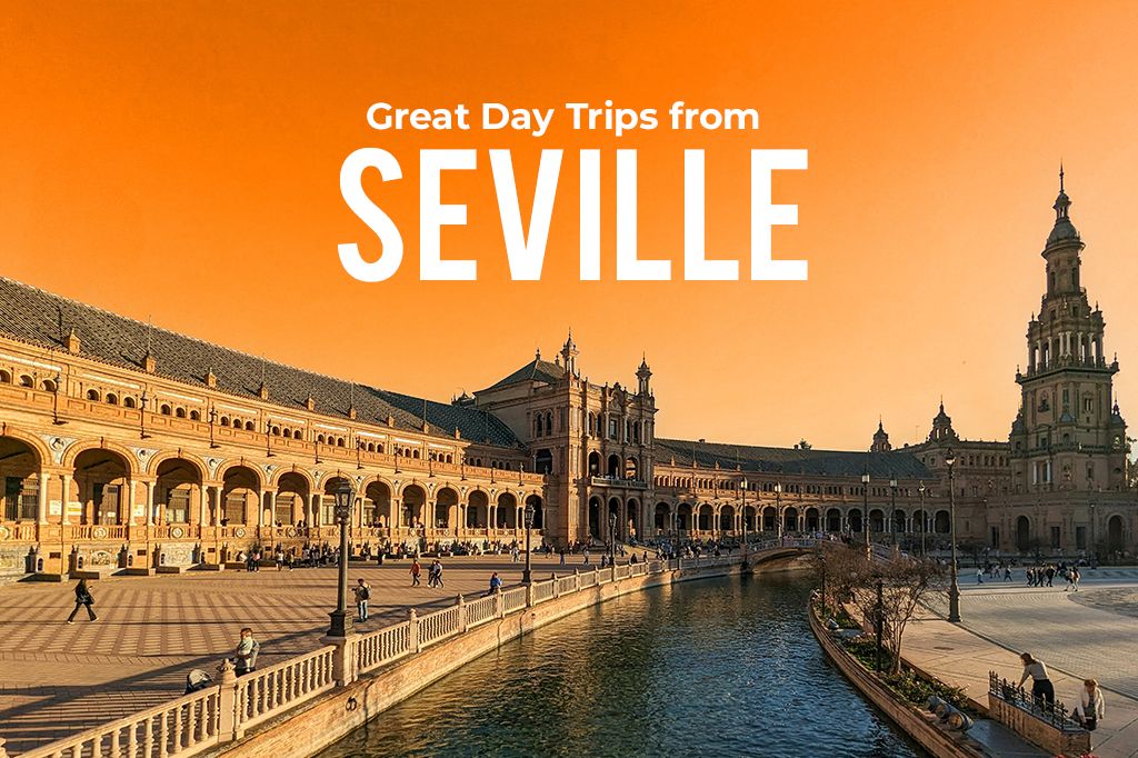 Great Day Trips from Seville (+Photos)