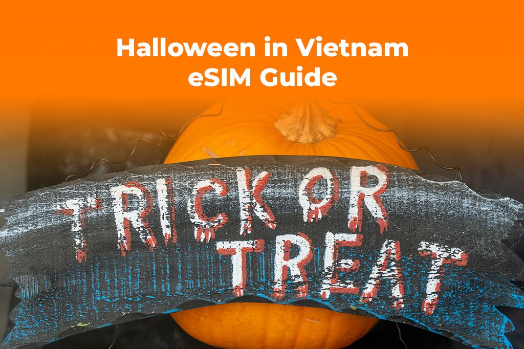 Halloween in Vietnam? Get an eSIM for Your Southeast Asia Trip