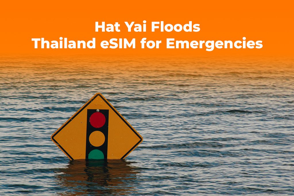 Hat Yai Floods: Why a Thailand eSIM is Vital for Emergencies