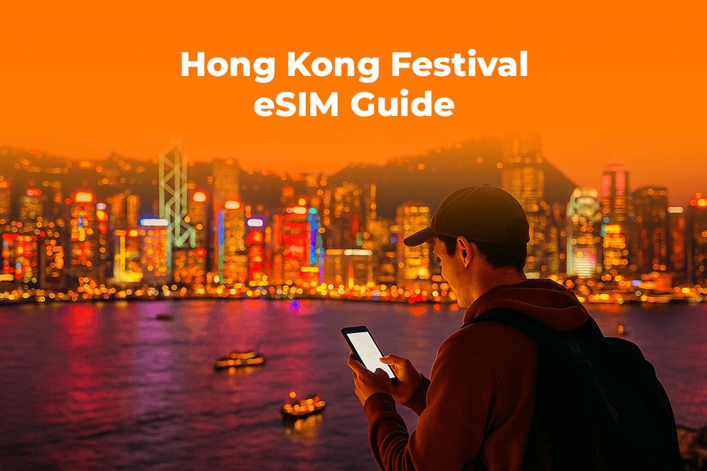 Visiting Hong Kong for a Festival? Get the Best eSIM Data Plan