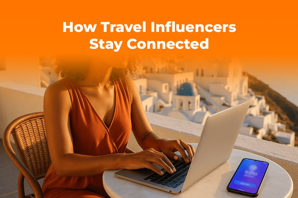 How Travel Influencers Stay Connected | eSIM Secrets for Creators