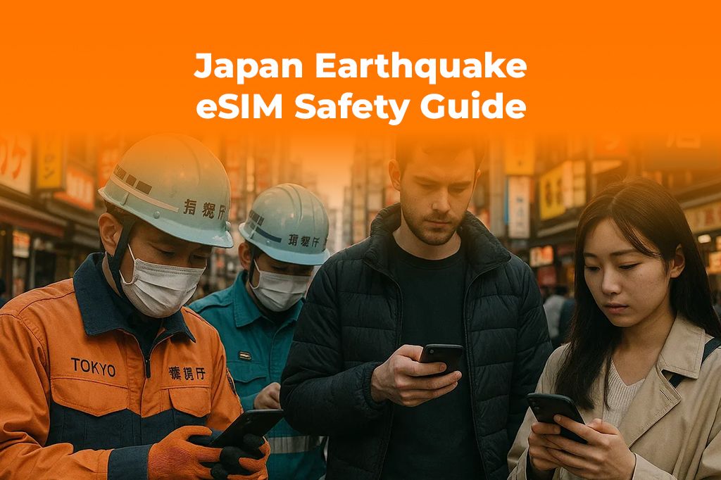 Japan Earthquake: How an eSIM Keeps You Connected in an Emergency
