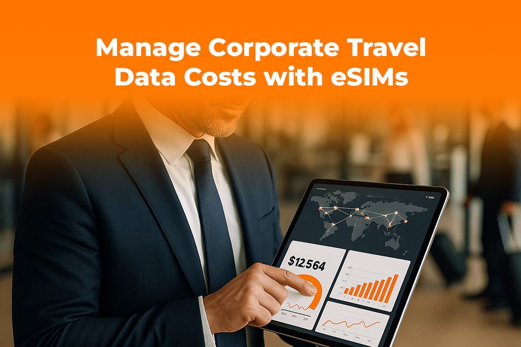 Manage Corporate Travel Data Costs with eSIMs | Yoho Mobile for Business