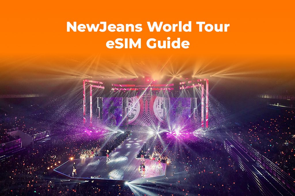 NewJeans World Tour? Get an eSIM to Follow Them Across The Globe
