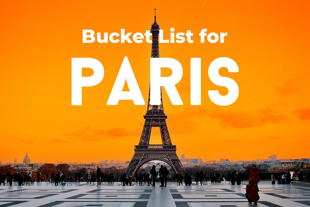 Paris Bucket List: An Off-The-Beaten-Path Guide