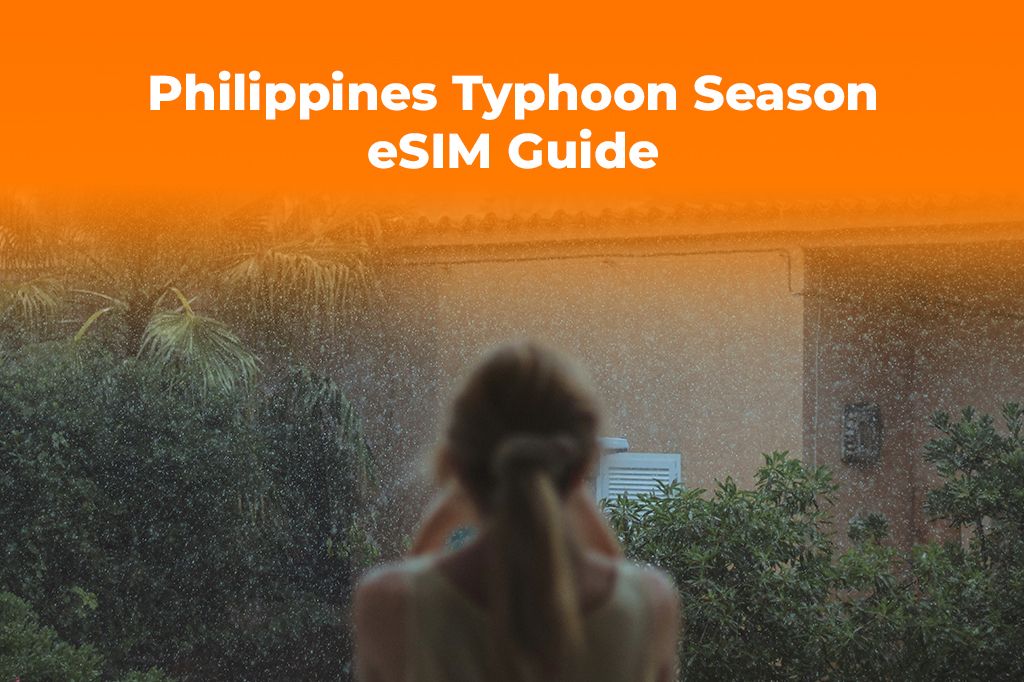 Typhoon in Philippines: How an eSIM Keeps You Safe & Connected 