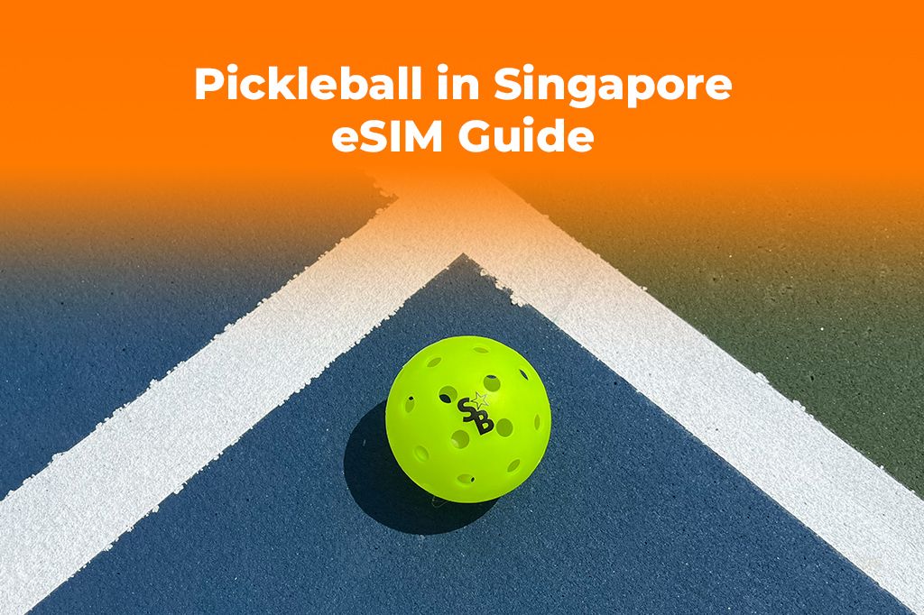 Pickleball in Singapore 2026: eSIMs for International Players