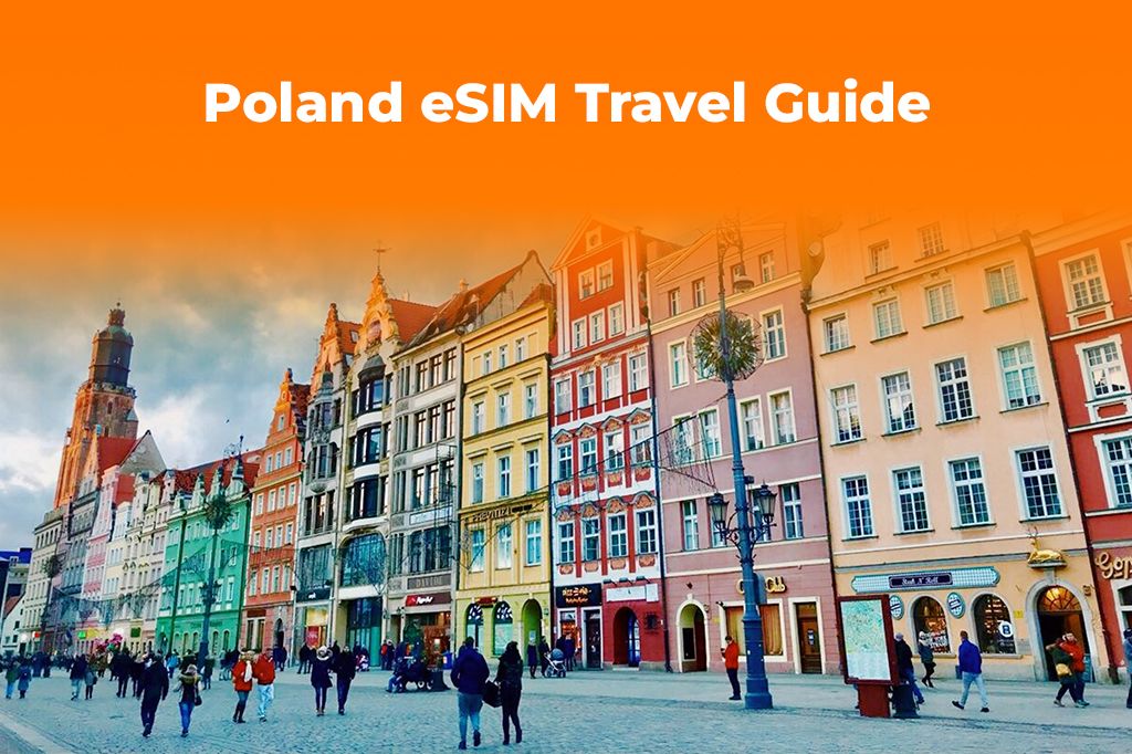 Planning a Trip to Poland? Get the Best eSIM Data Plan