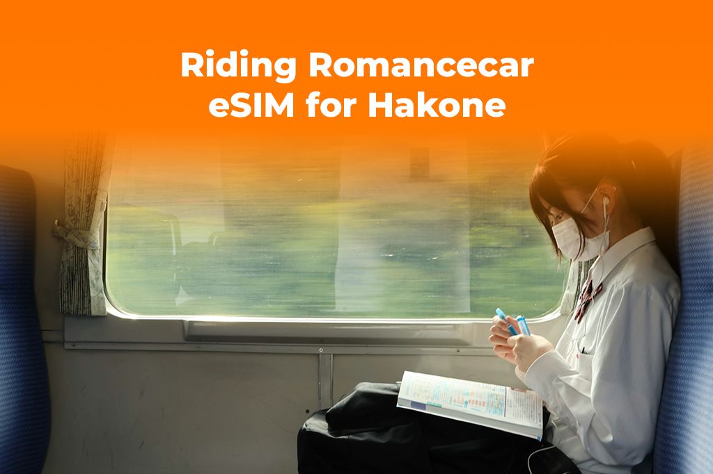 Riding Japan's Romancecar? Get an eSIM for Your Trip to Hakone
