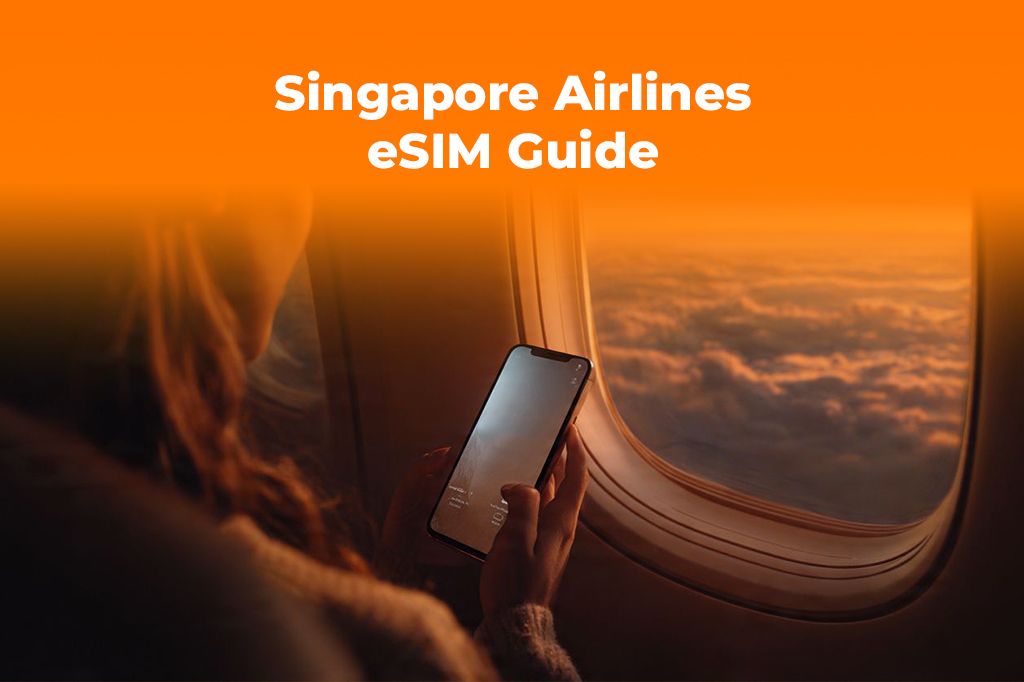 Flying Singapore Airlines? Get Your Destination eSIM on Your Phone