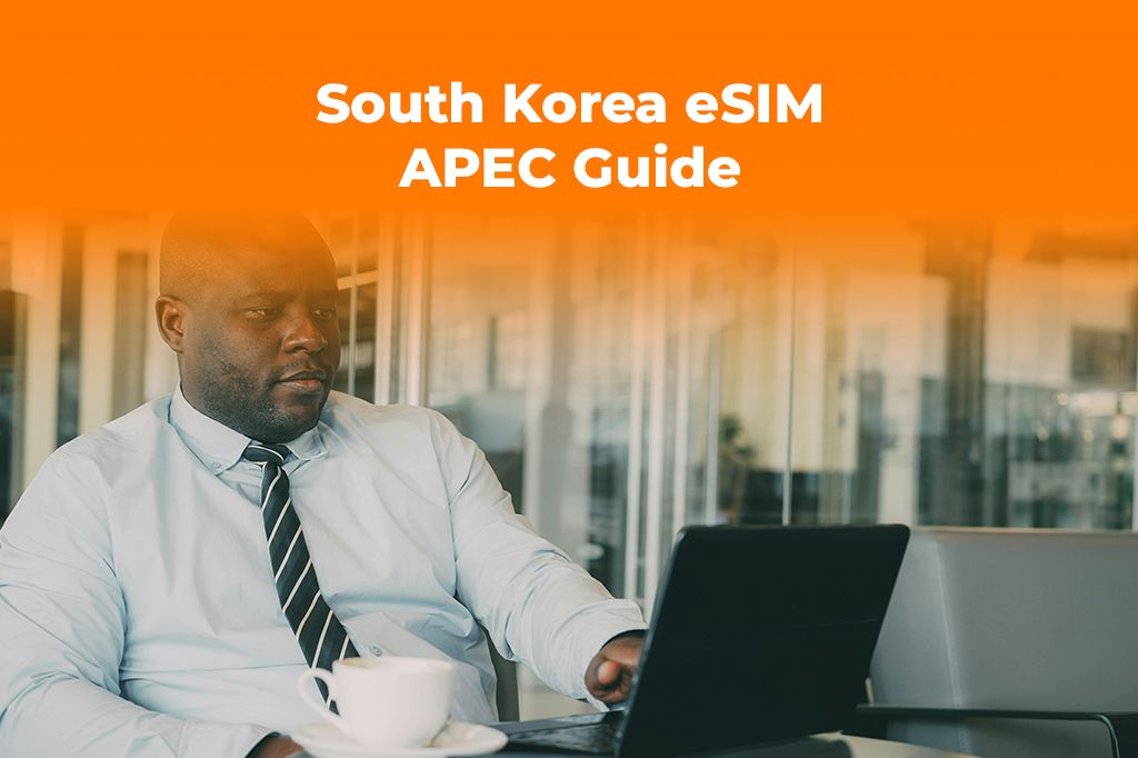 APEC 2025 Business Travel: Stay Connected with a South Korea eSIM