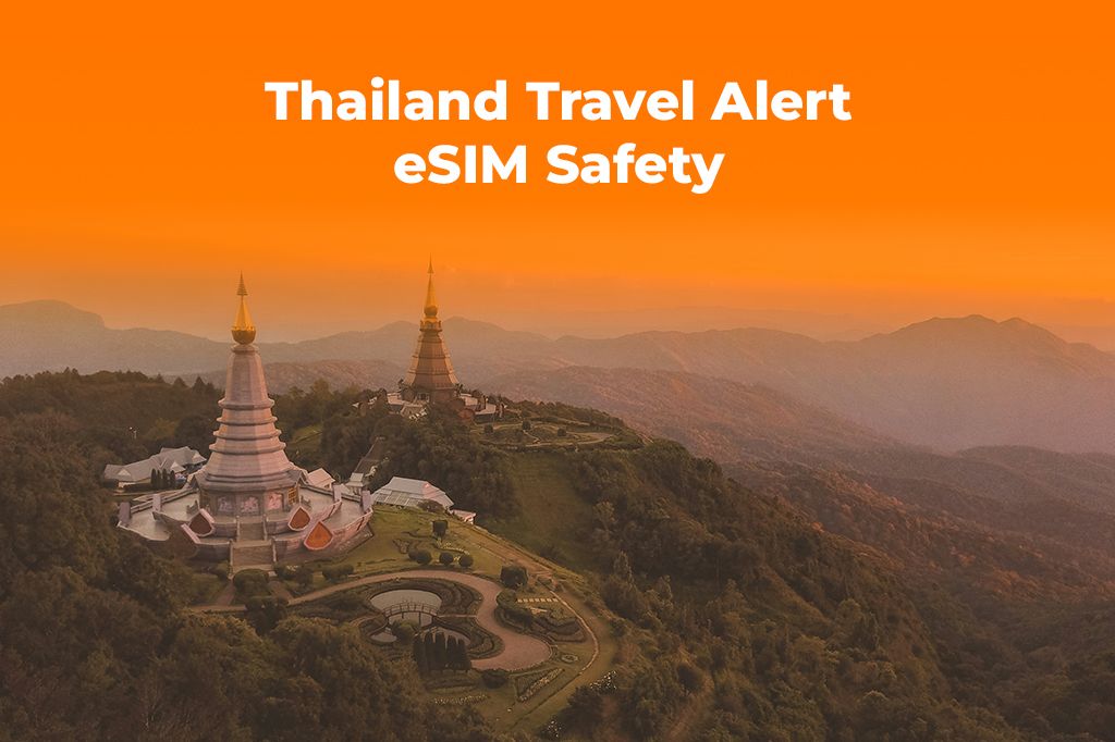 Thailand Travel Alert: Stay Safe & Connected with an eSIM