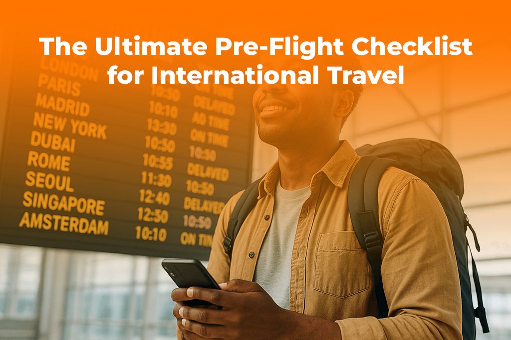 The Ultimate Pre-Flight Checklist for International Travel | Yoho