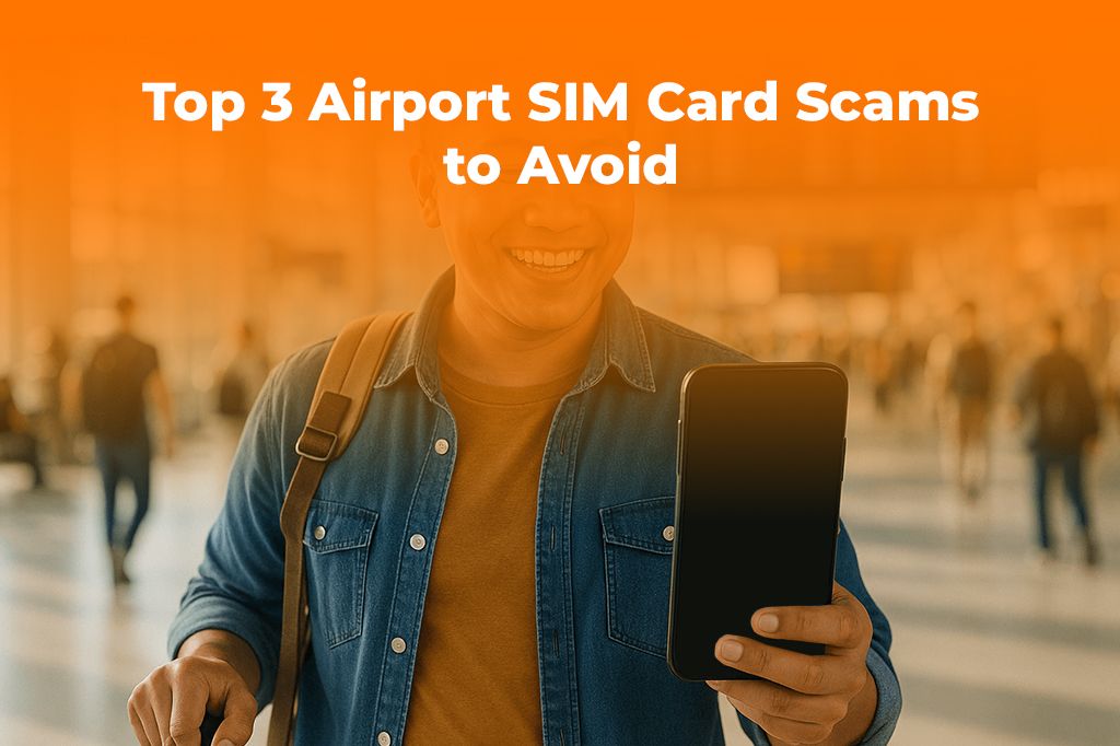 Top 3 Airport SIM Card Scams to Avoid (2026) | eSIM is Safer
