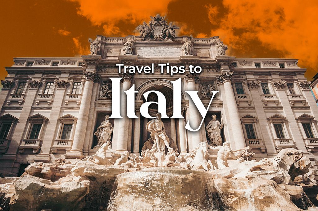 12 Italy Travel Tips You NEED to Know Before You Go
