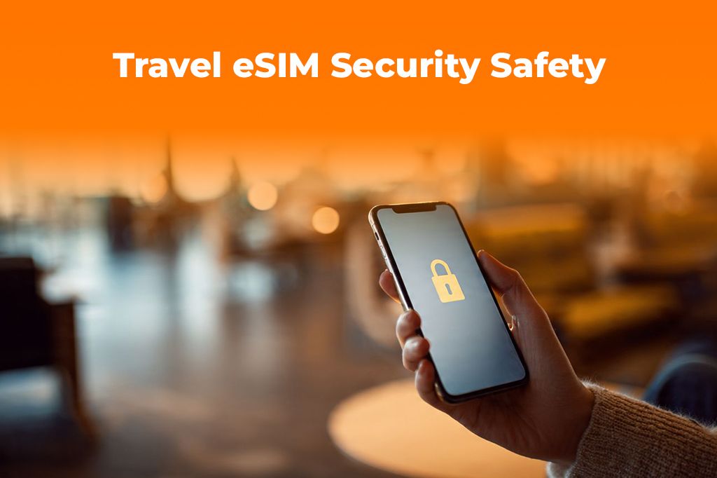 Travel Finance Safety: How eSIMs Protect You from Scams Abroad