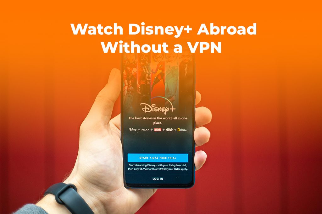 How to Watch Disney+ Abroad Without a VPN | 2025 Guide