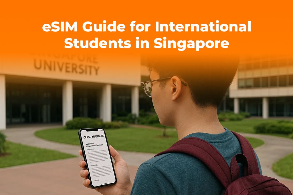 eSIM Guide for International Students in Singapore (NUS/NTU)