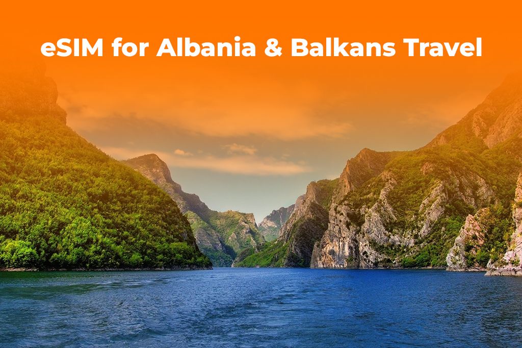 eSIM for Albania & Balkans Travel | Stay Connected | Yoho Mobile