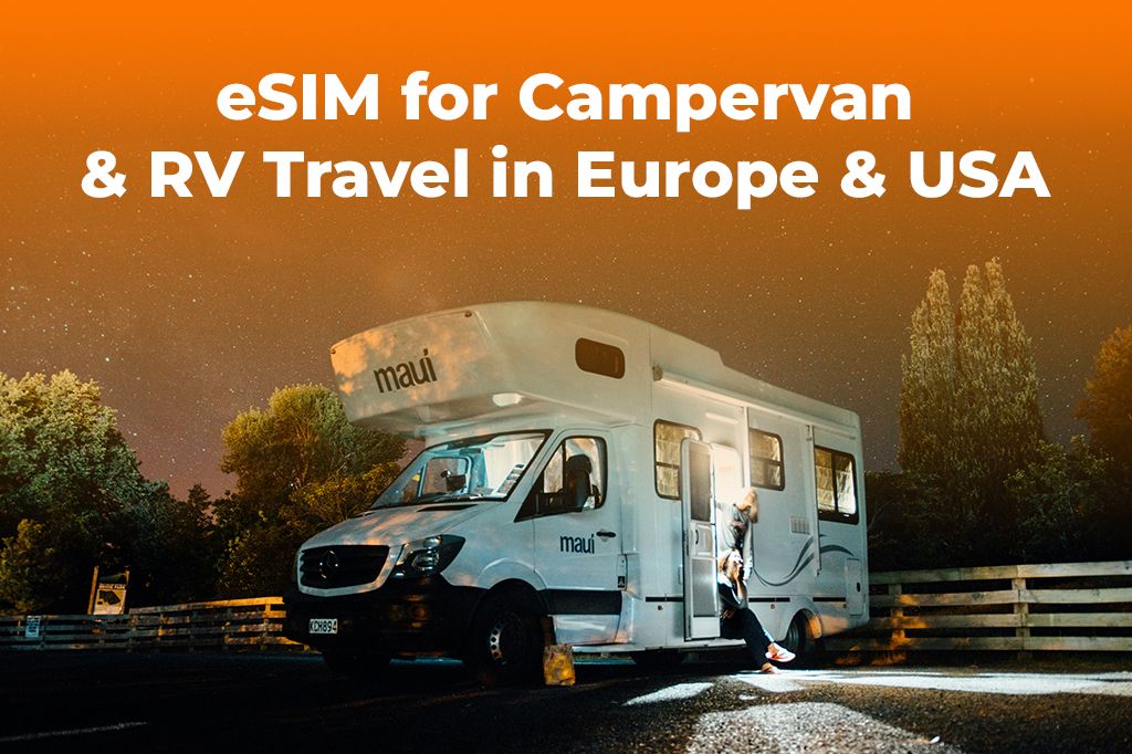 eSIM for Campervan & RV Travel in Europe & USA 2025 | Yoho Mobile