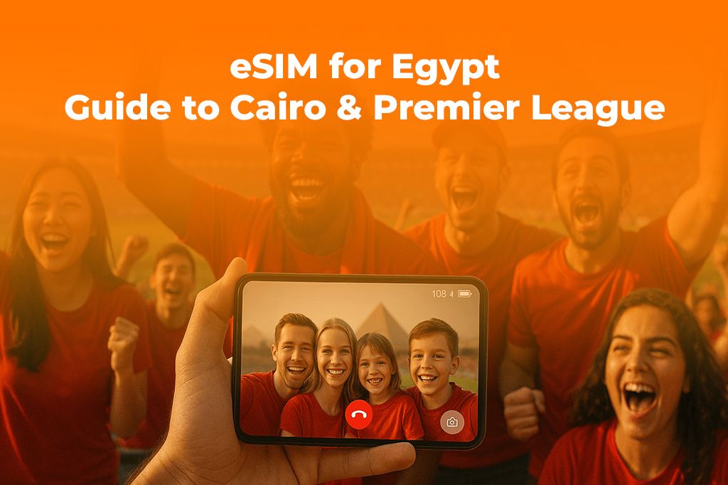 eSIM for Egypt: A Fan's Guide to Cairo & Premier League