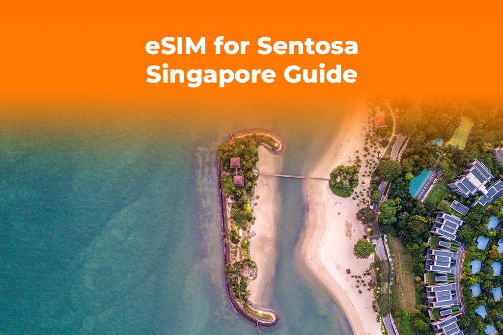 Trip to Sentosa? Use an eSIM to Share Your Carnival Moments
