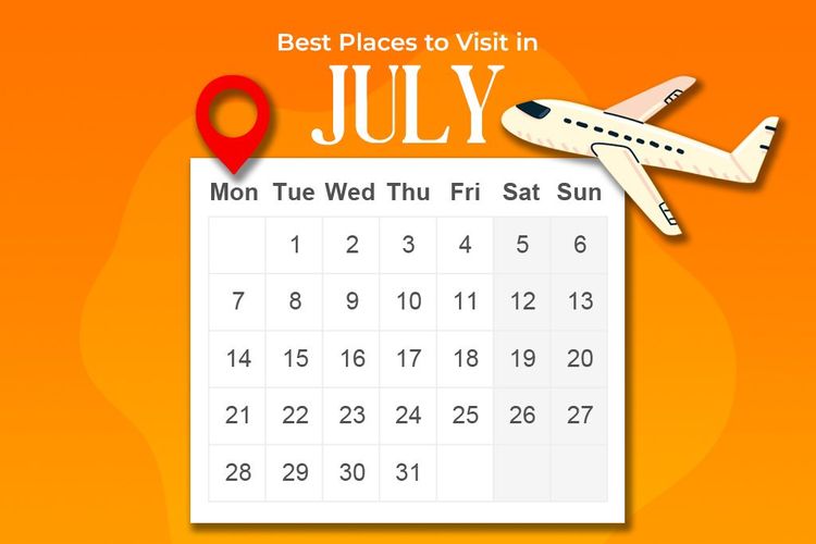 The Best Places to Visit in July: A Month of Culture and Fun