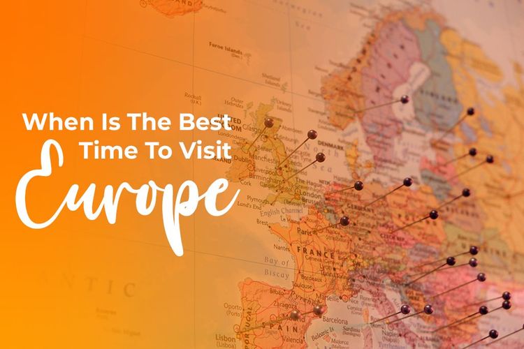 When Is The Best Time To Visit Europe